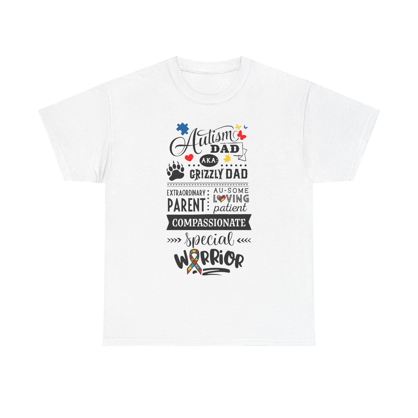 Autism Dad AKA Grizzly Dad T-shirt for Dad for Father's Day