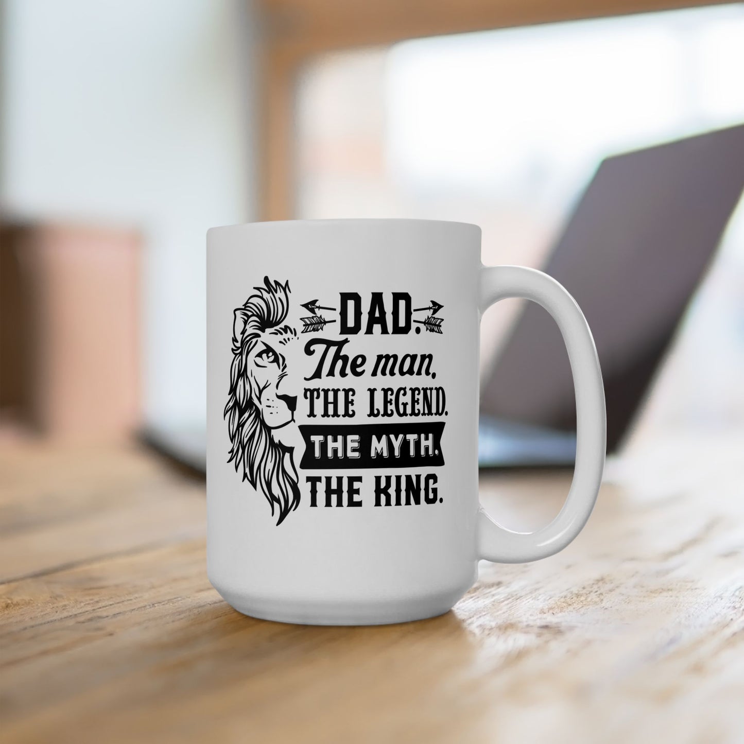 Dad: The Man, The Myth, The Legend Ceramic Mug 11 oz, 15 oz mug