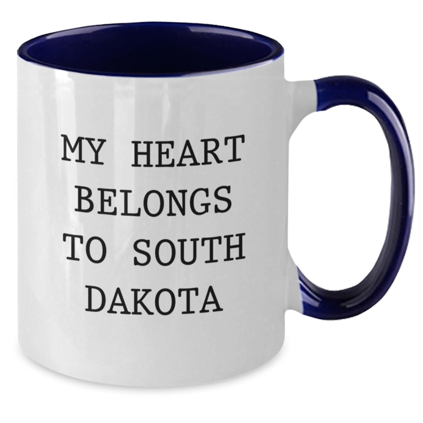 Funny South Dakota Gifts - My Heart Belongs To South Dakota Two Tone Coffee Mug for Birthday, Gifts from Friends to Family in South Dakota - Additional