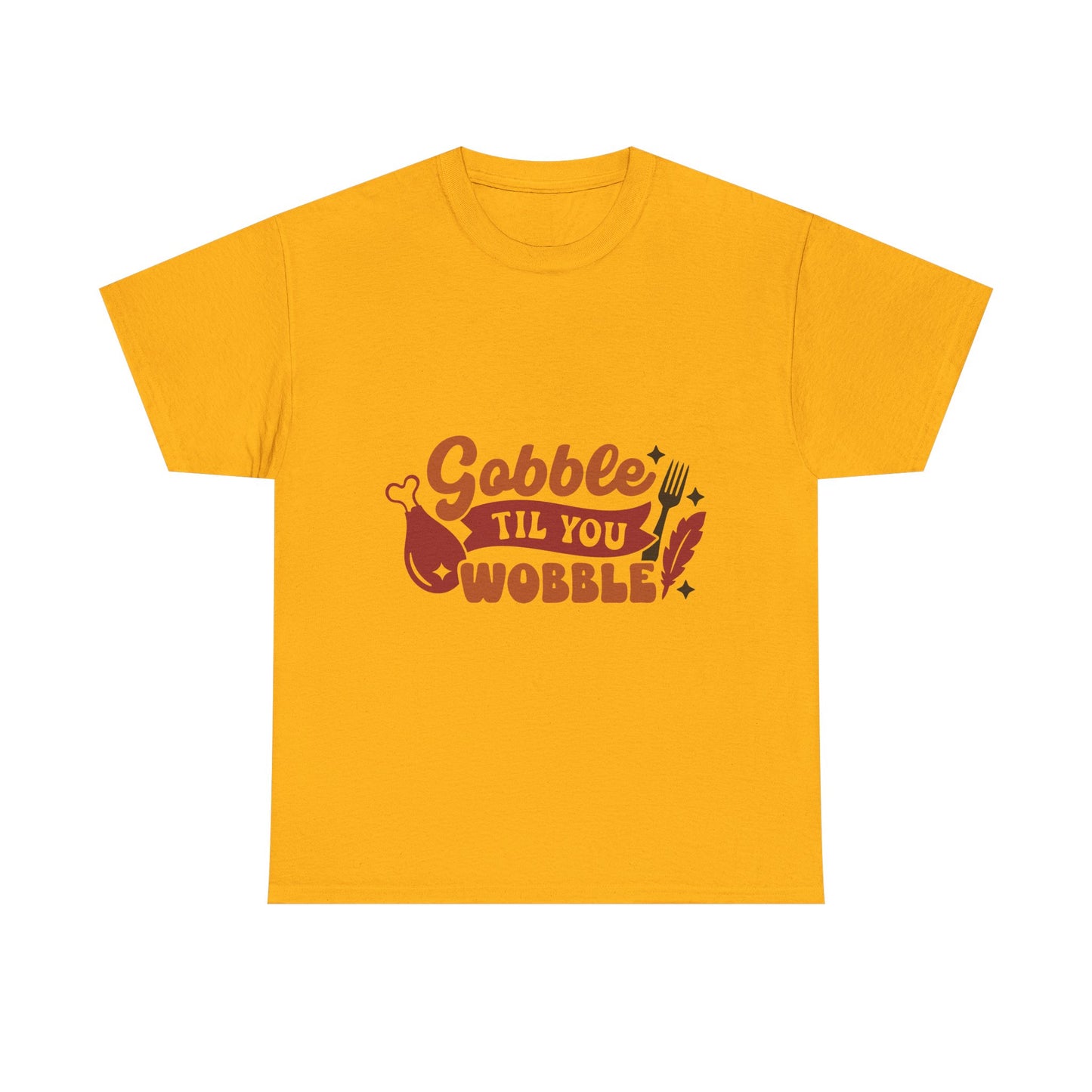 Funny Family Thanksgiving Tee, Gobble Till You Wobble, Thanksgiving Puns Shirt, Turkey Day Top