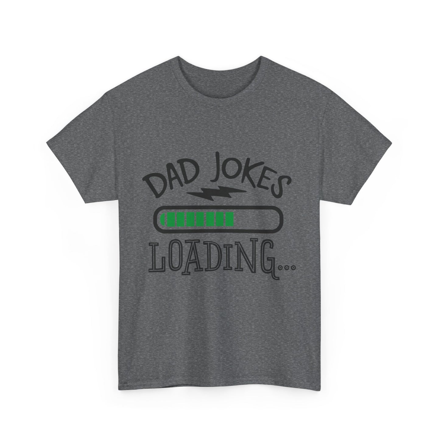 Dad Jokes Loading T-Shirt for Dad for Father's Day
