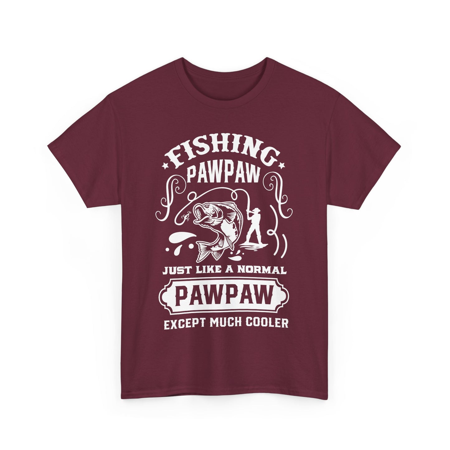Fishing Paw Paw Like a Regular Paw Paw But Cooler T-Shirt for Dad