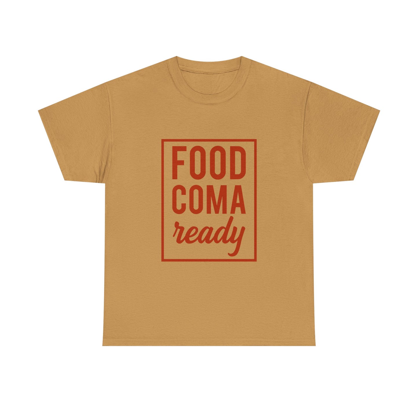 Funny Family Thanksgiving Tee, Food Coma Ready Thanksgiving Puns Shirt, Funny Matching Family Tops, Turkey Day Shirts