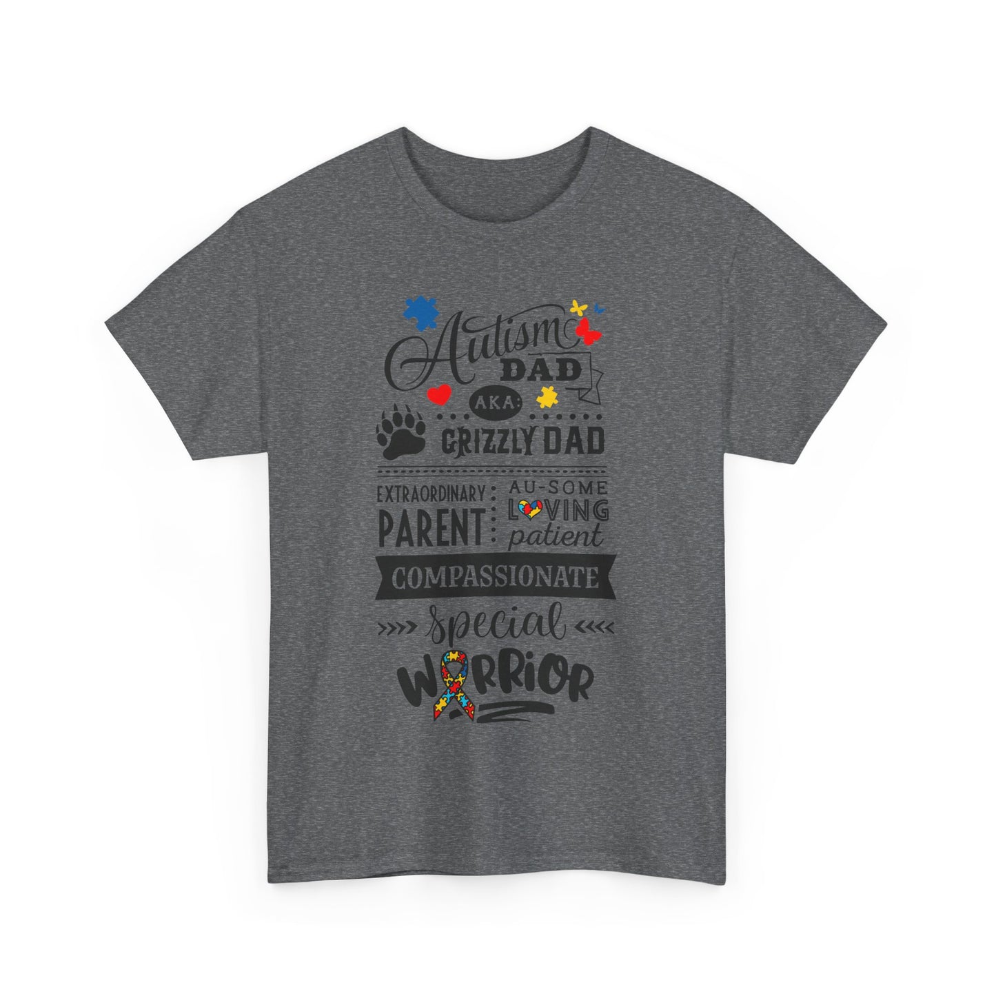 Autism Dad AKA Grizzly Dad T-shirt for Dad for Father's Day