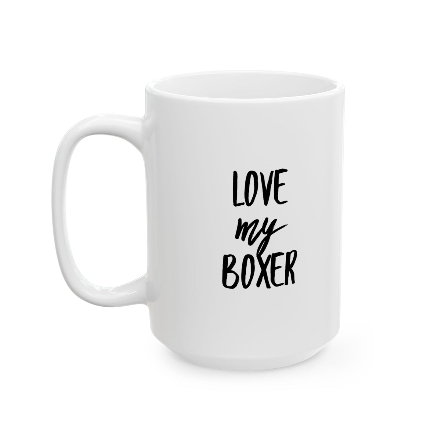 Boxer Love Ceramic Mug (11oz, 15oz)