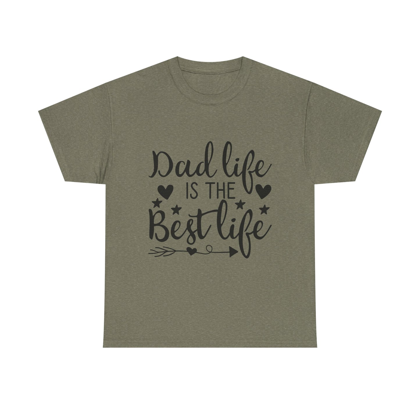 Dad Life is the Best Life T-Shirt - Father's Day Celebration