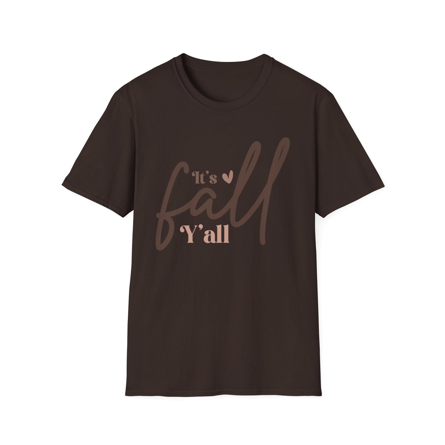 It's Fall, Y'all Softstyle WomenT-Shirt