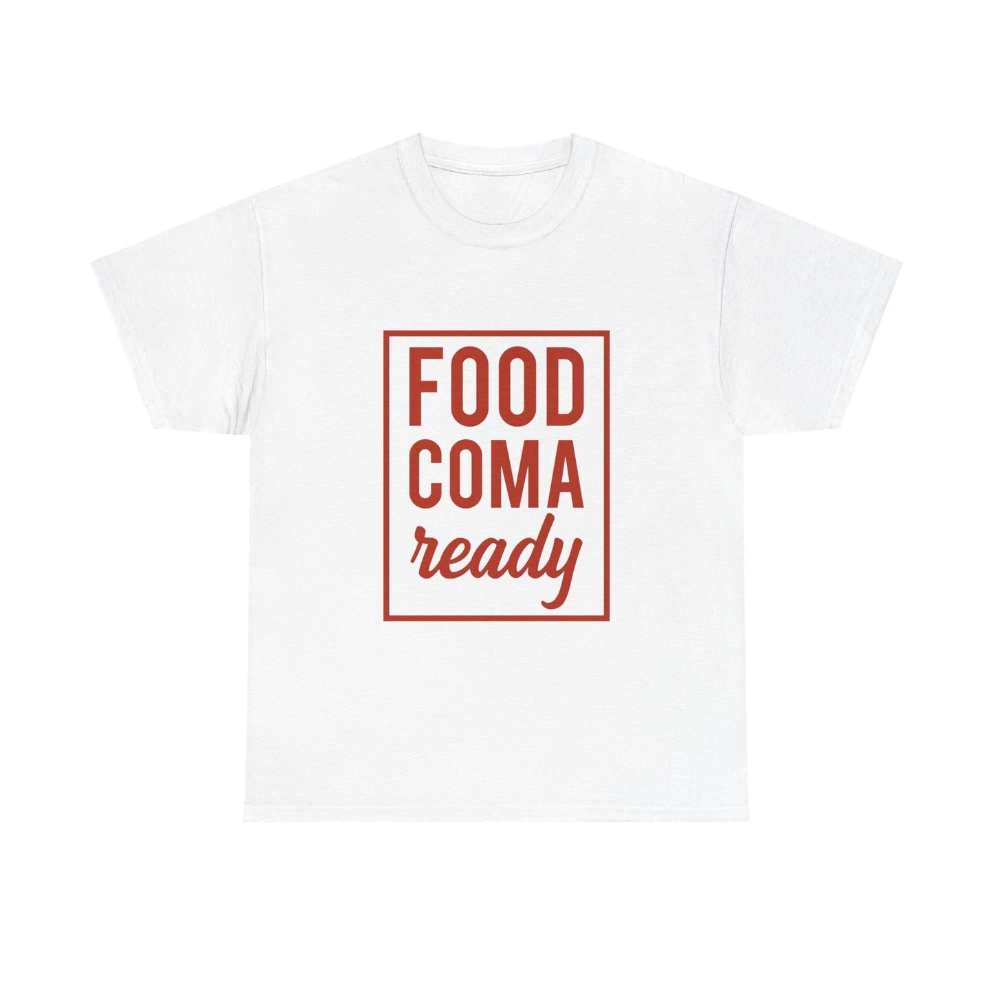 Funny Family Thanksgiving Tee, Food Coma Ready Thanksgiving Puns Shirt, Funny Matching Family Tops, Turkey Day Shirts