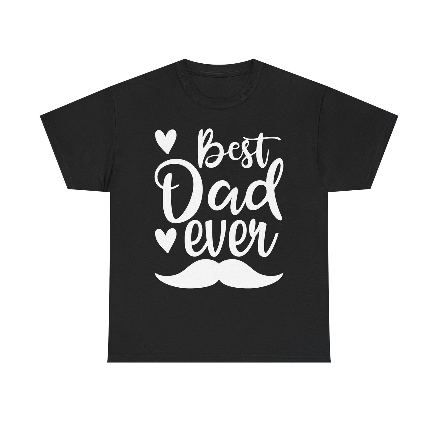 Best Dad Ever with Mustache T-Shirt - Father's Day Gift