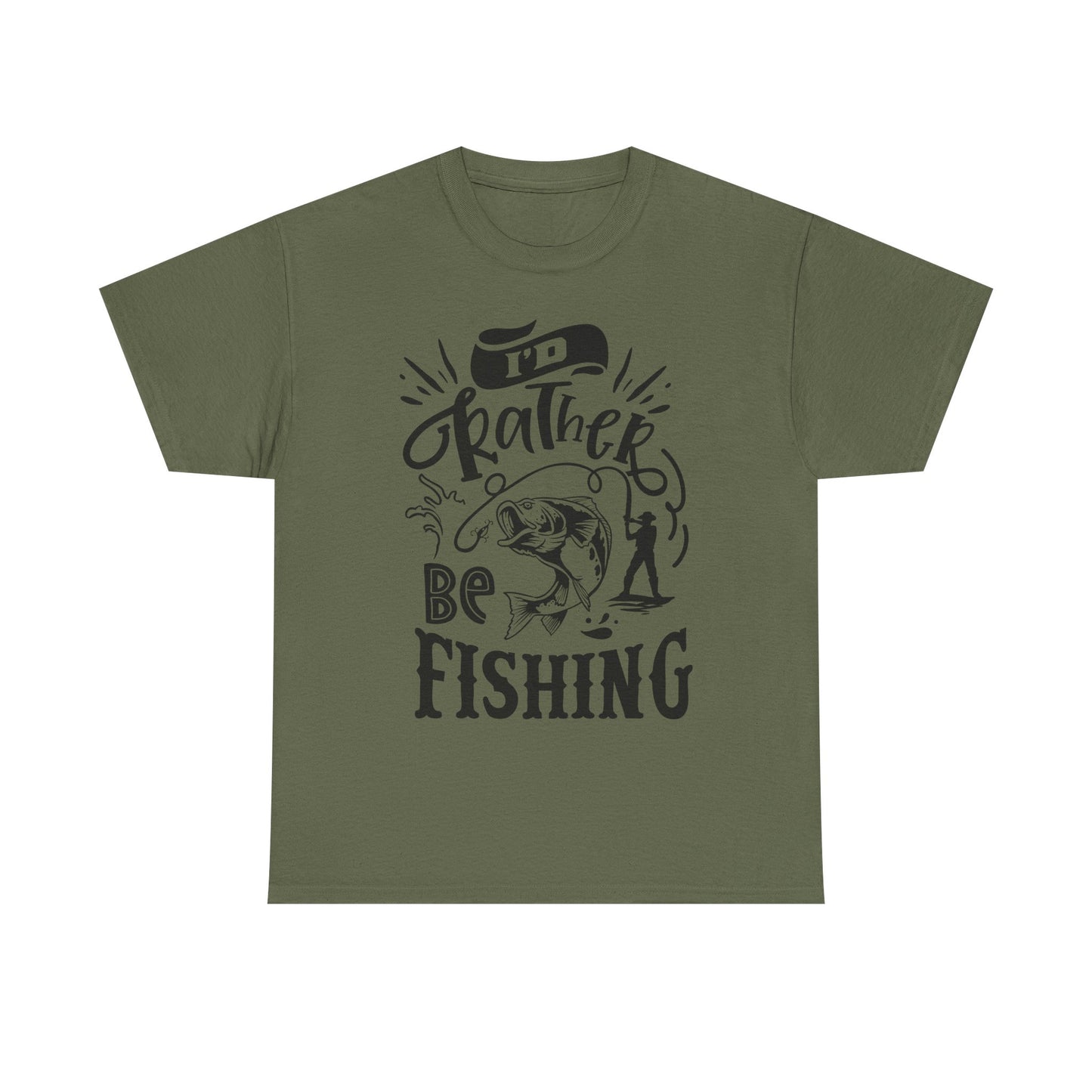 I'd Rather Be Fishing T-Shirt for Dad for Father's Day