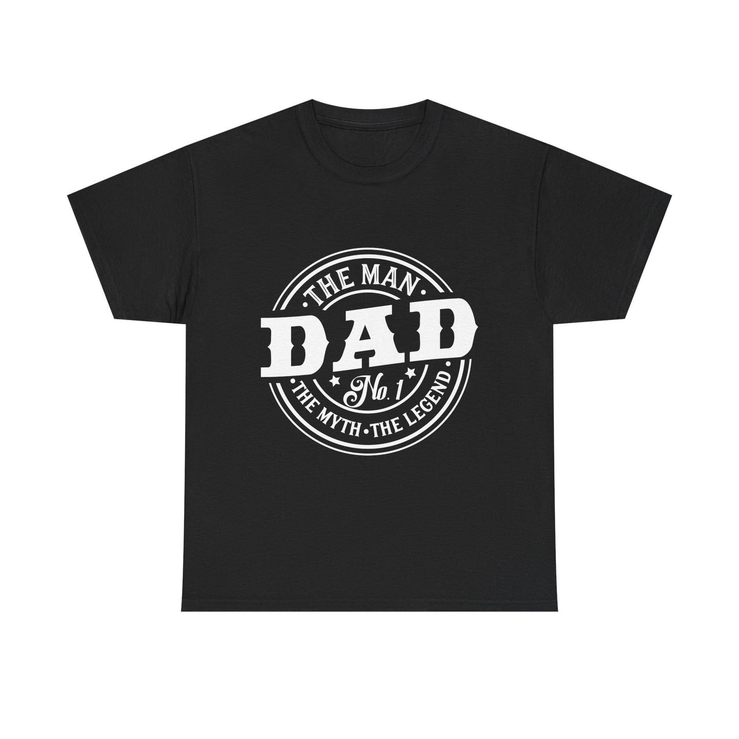 Dad, The Man, The Myth, The Legend T-Shirt for Dad for Father's Day