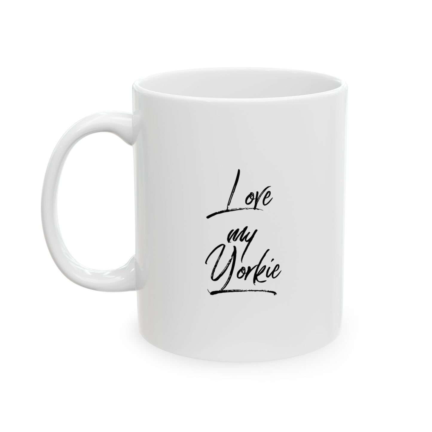 Yorkie Love Ceramic Mug (11oz, 15oz)