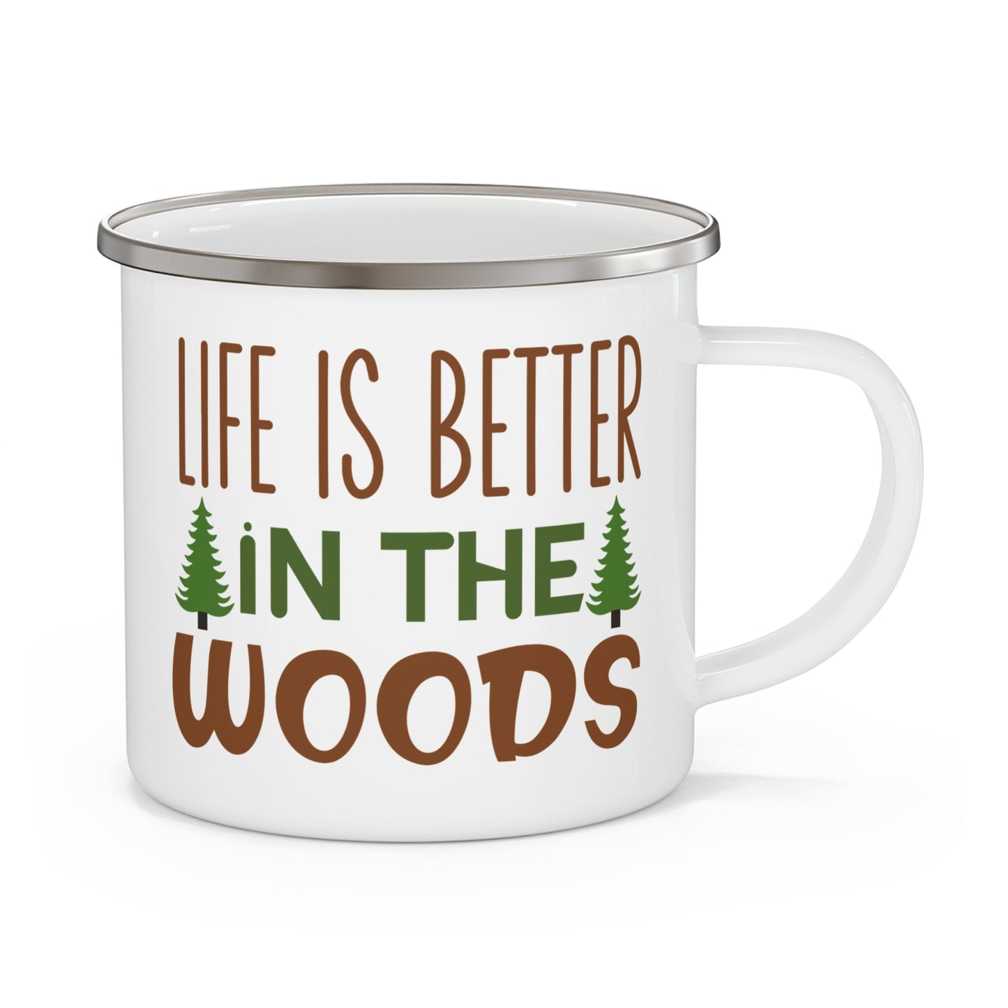 Life Is Better in the Woods Enamel Camping Mug