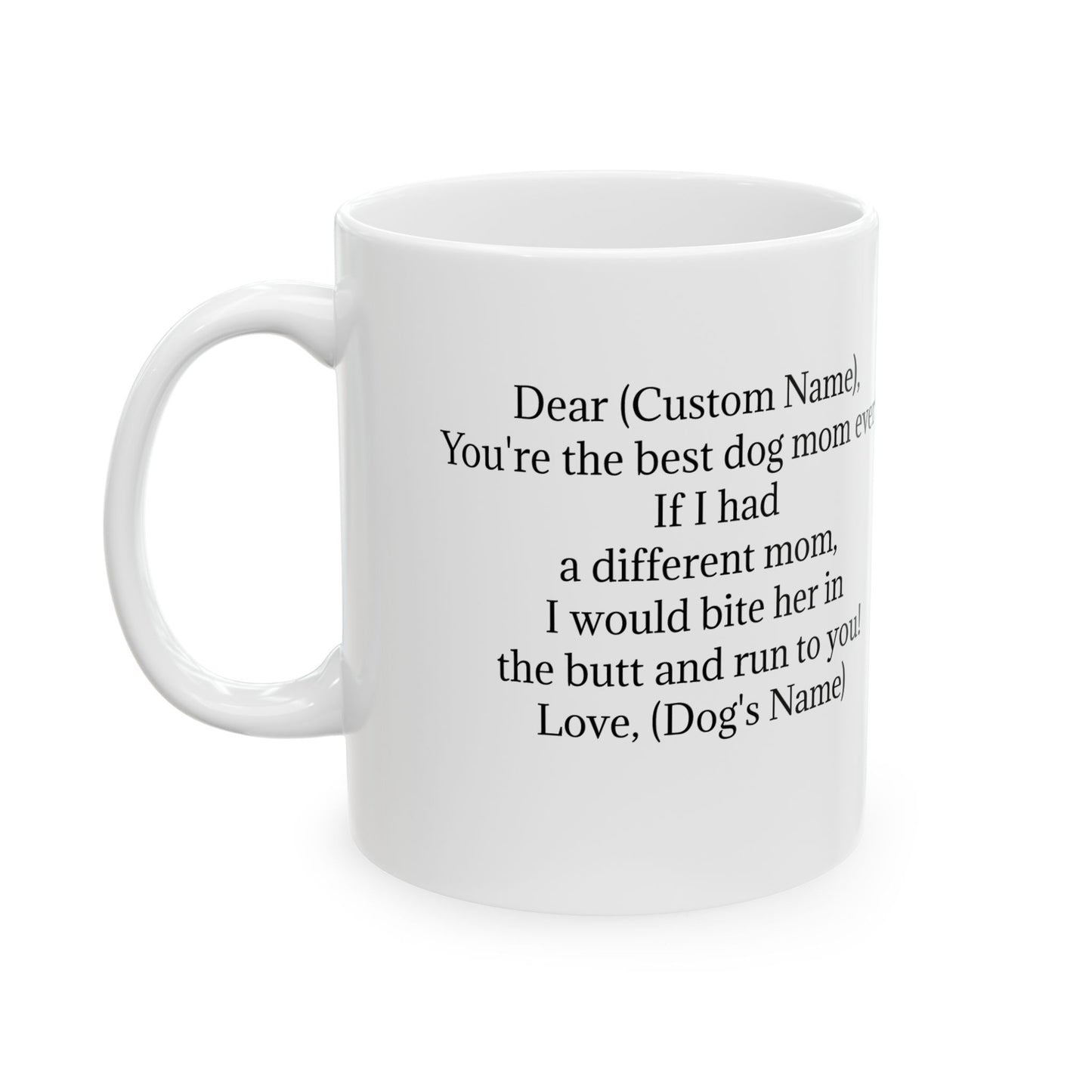 Personalized Ceramic Coffee Mug for Mom - Best Dog Mom Ever Gift