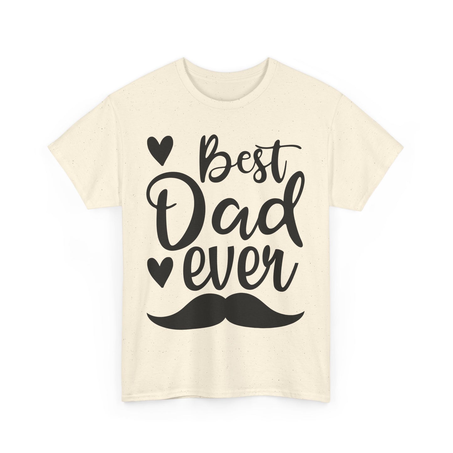 Best Dad Ever with Mustache T-Shirt - Father's Day Gift