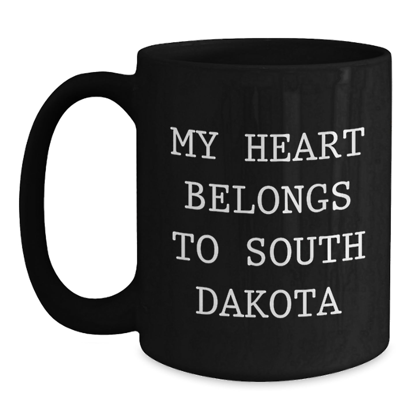 Funny South Dakota Gifts - My Heart Belongs To South Dakota Black Coffee Mug, Birthday Unique Gifts from Family to Friends - Main