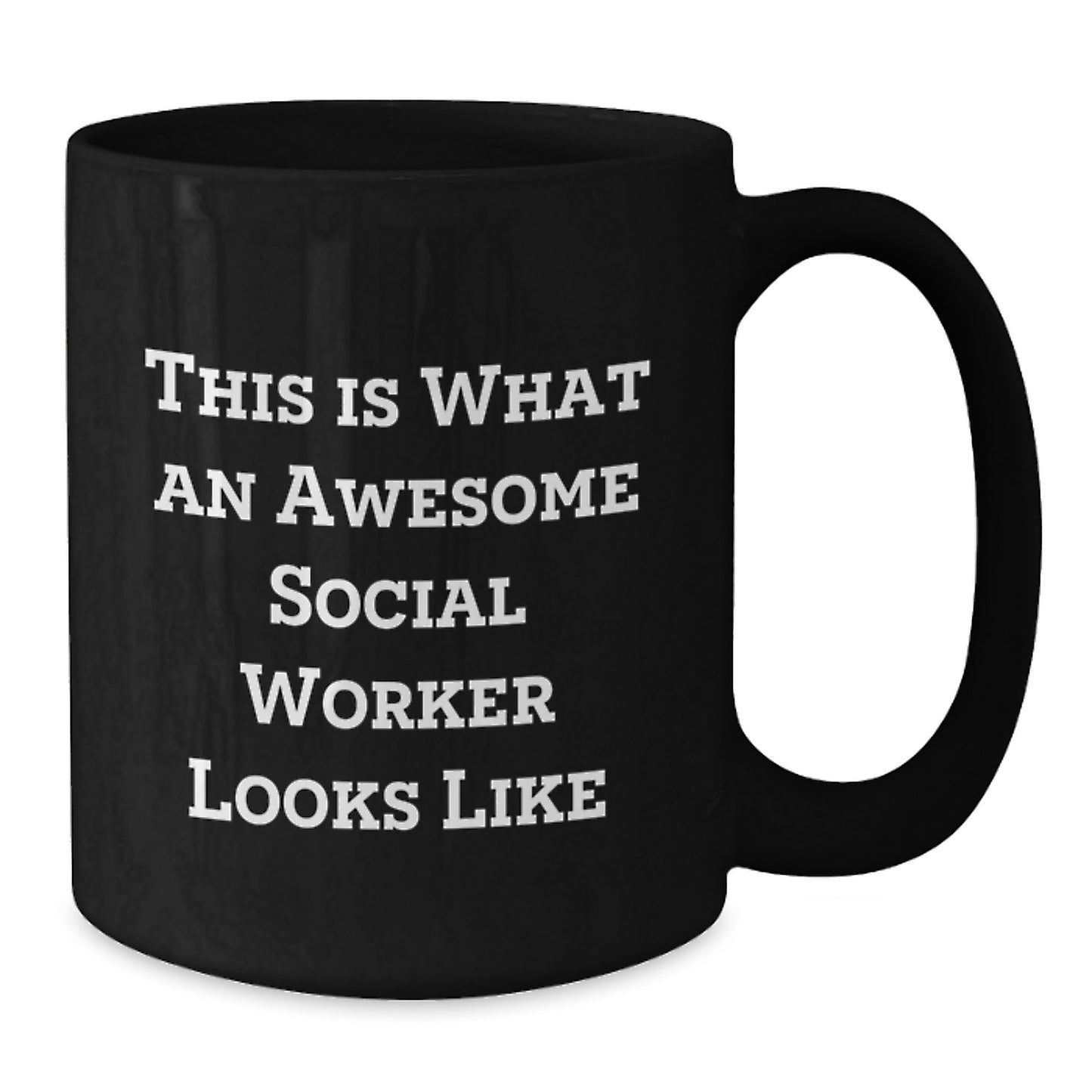 Funny Social Worker Gifts from Friends, This Is What An Awesome Social Worker Looks Like Black Coffee Mug for Valentine's, Unique Social Worker Appreciation Gifts - Additional