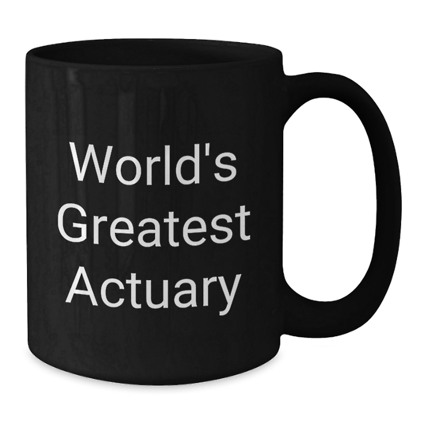 Funny Actuary Gifts from Family, Christmas Unique Gifts for Actuary, Black Coffee Mug with 'World's Greatest Actuary' Quote, Microwave and Dishwasher Safe - Additional