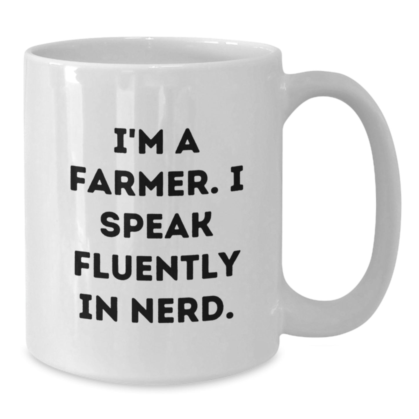 Funny Graduation Gift for Farmer Friends - I'm A Farmer. I Speak Fluently In genius. White Coffee Mug, Gifts from Family to Men or Women - Additional