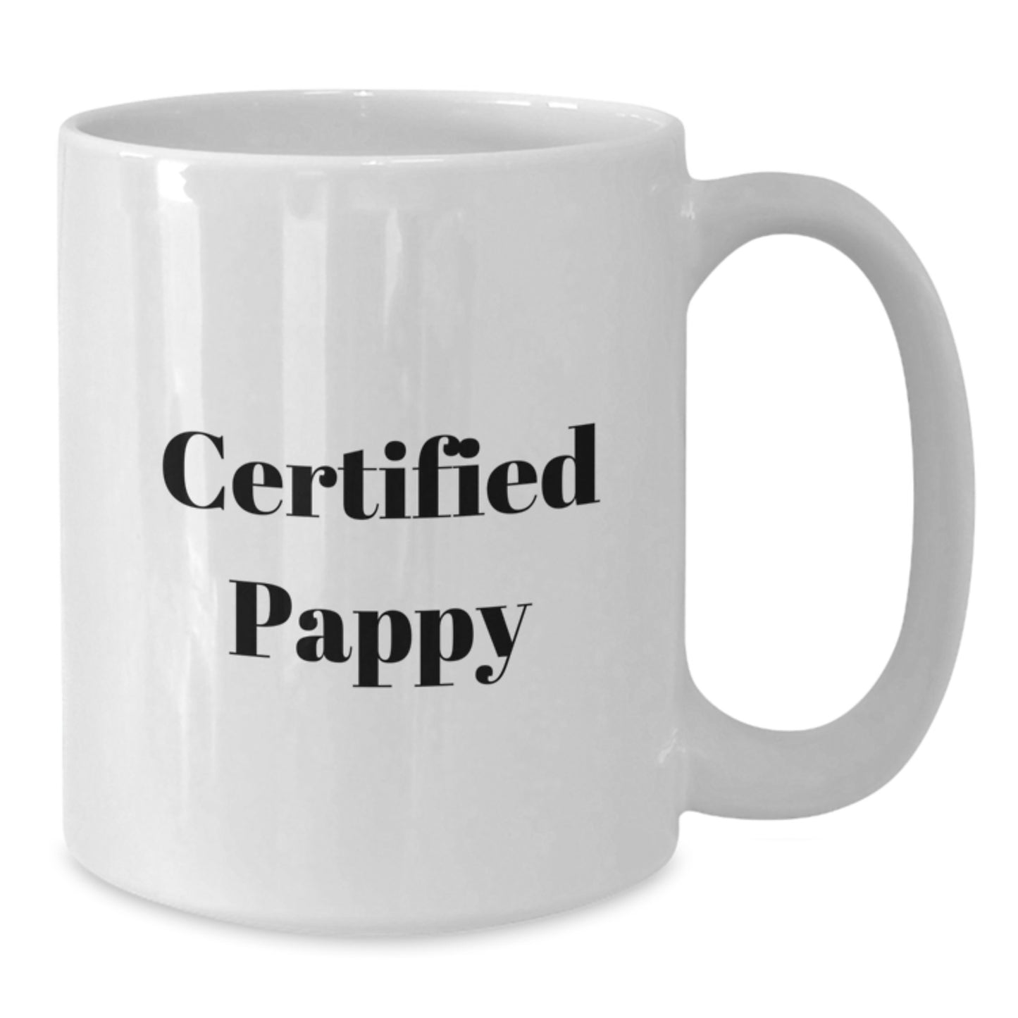 Pappy's Funny Quote White Coffee Mug, Gifts from Friends, Unique Graduation Gifts for Pappy, Men, or Women - Additional