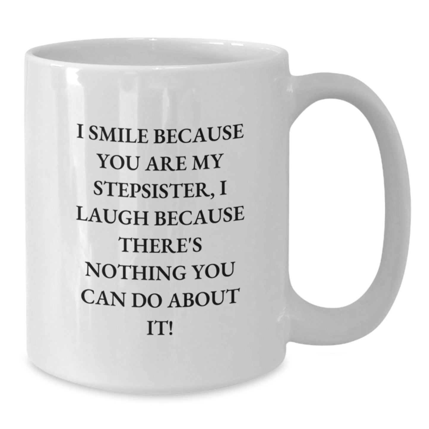 Funny Stepsister Christmas White Coffee Mugs for Stepsisters - Gifts from Family, Funny Coffee Mugs for Family Members, White Ceramic - Additional