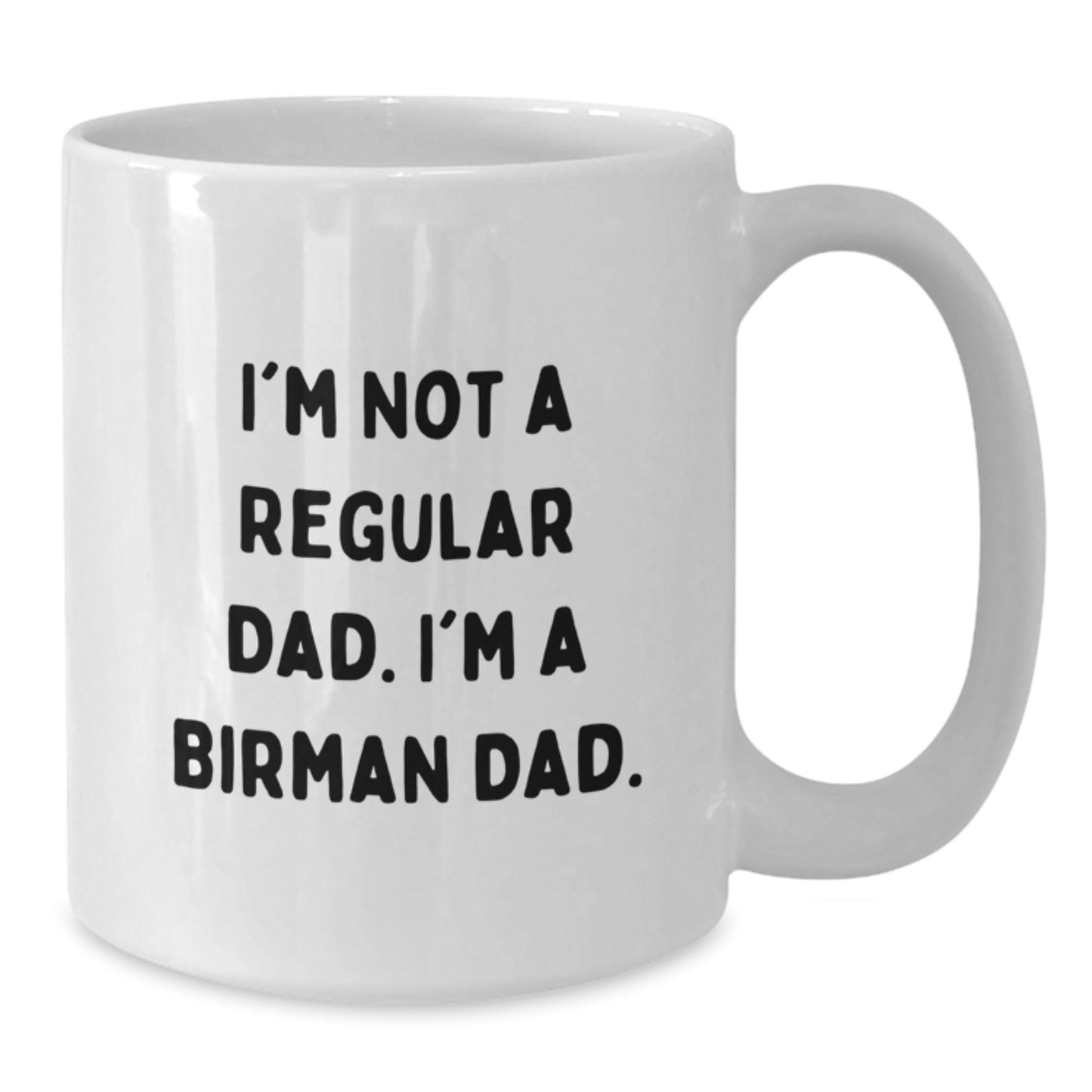 Funny Birman Cat Dad Gifts from Family for Men Graduation Unique Mug - Additional