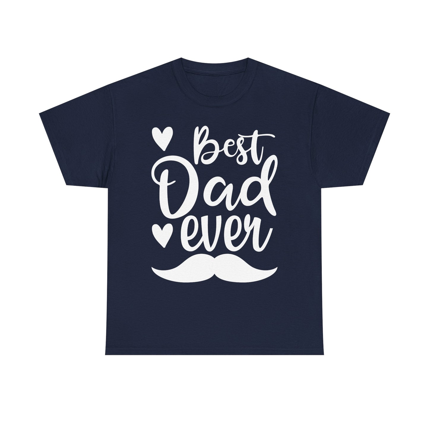 Best Dad Ever with Mustache T-Shirt - Father's Day Gift