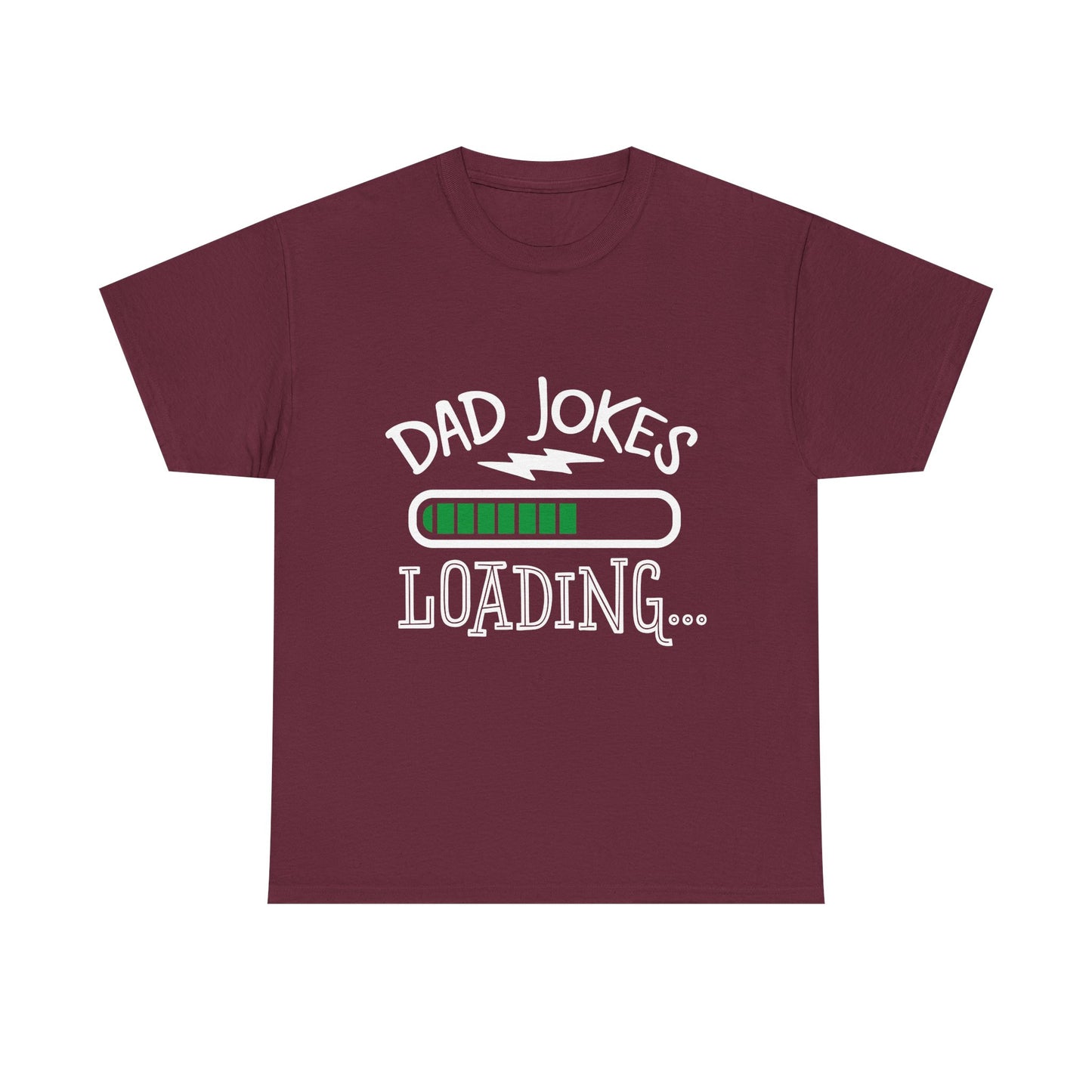 Dad Jokes Loading T-Shirt for Dad for Father's Day