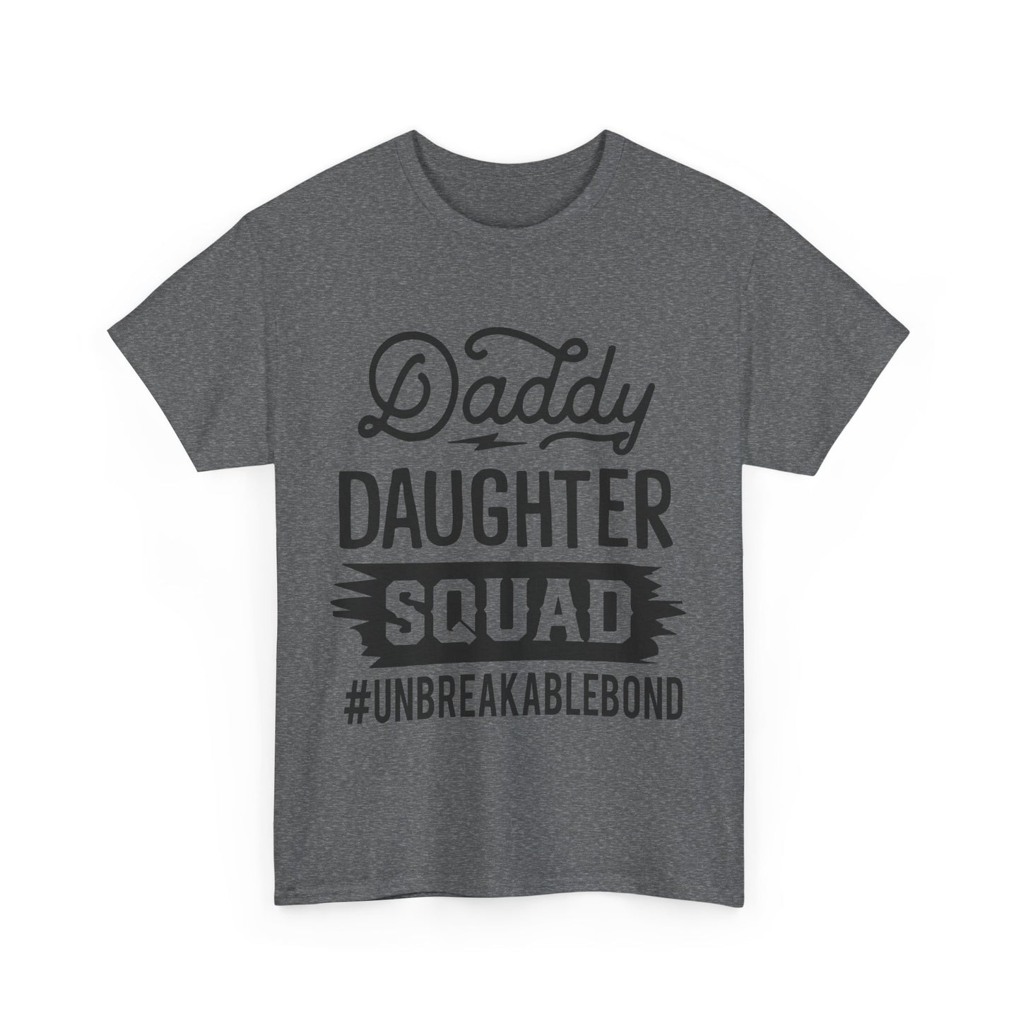 Daddy Daughter Squad T-Shirt for Dad for Father's Day