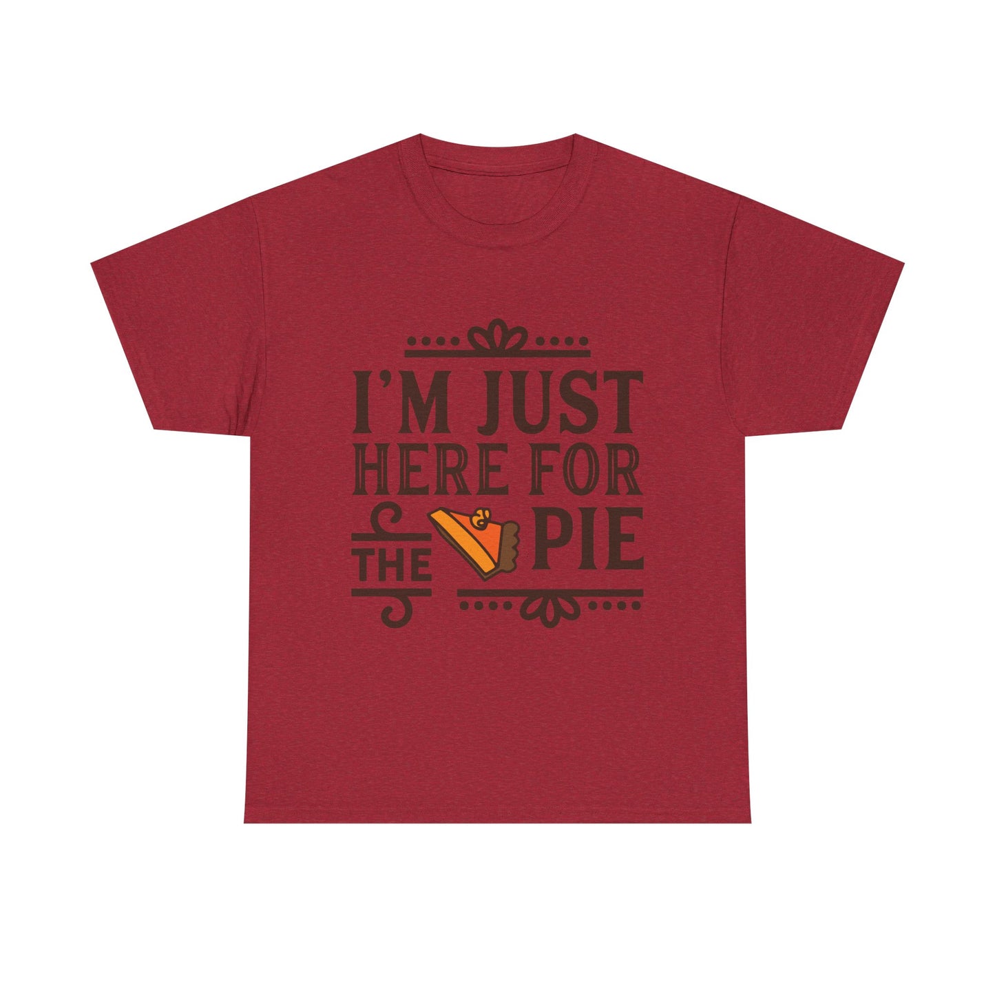 Thanksgiving Tee Shirt - I'm Just Here for the Pie Family Thanksgiving Puns