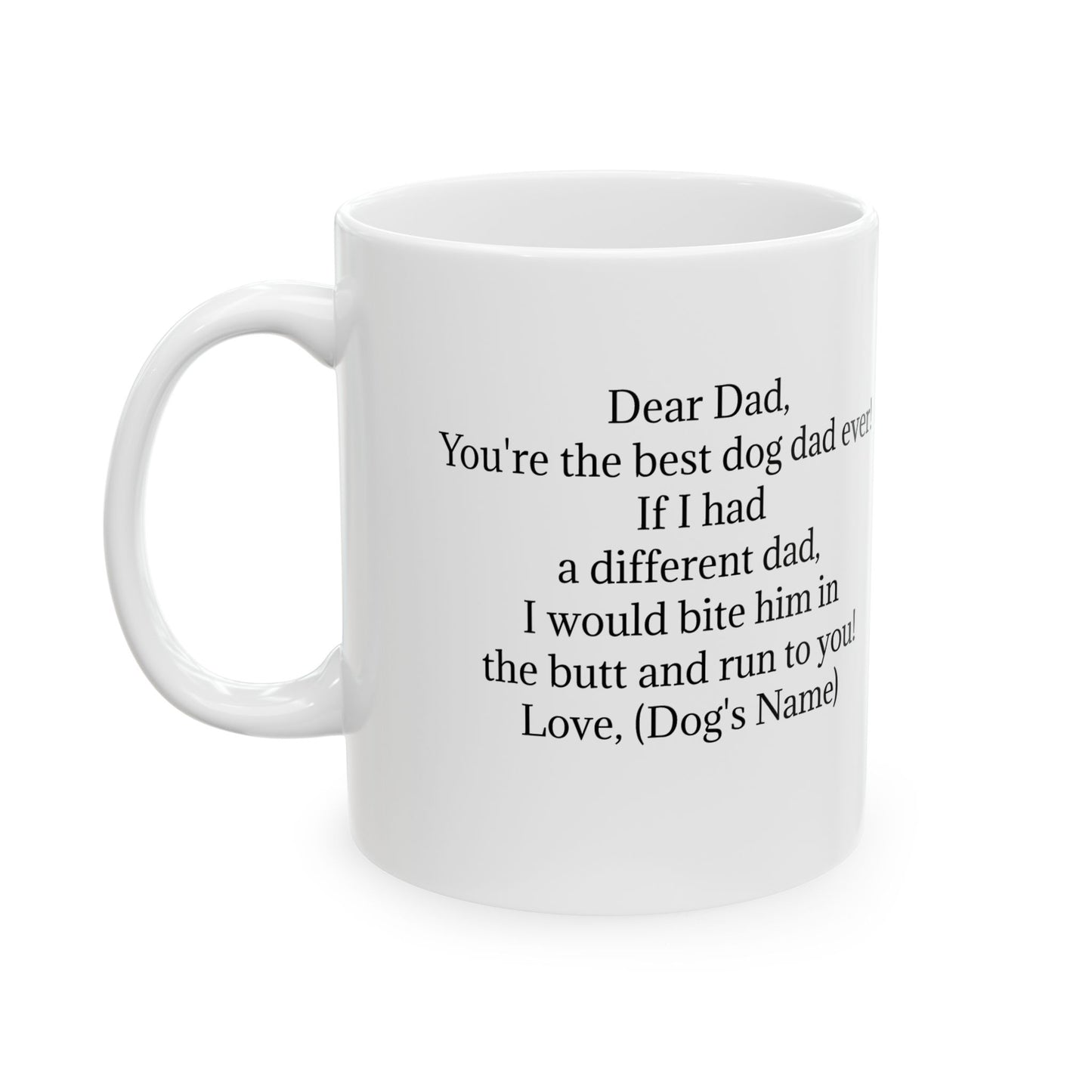 Personalized Ceramic Coffee Mug for Dog Dads - Best Dog Dad Ever Gift