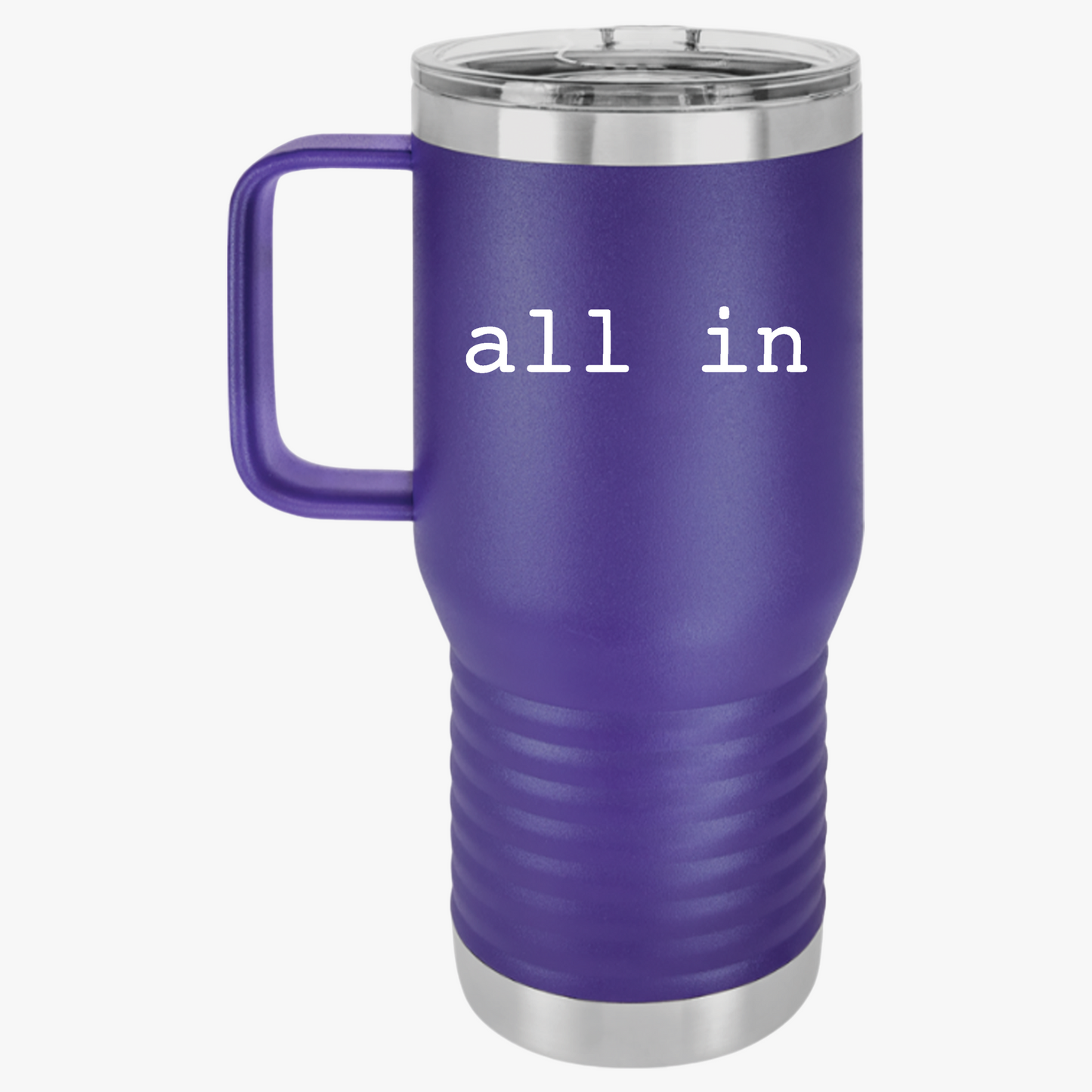 All In 20oz Stainless Steel Travel Mug
