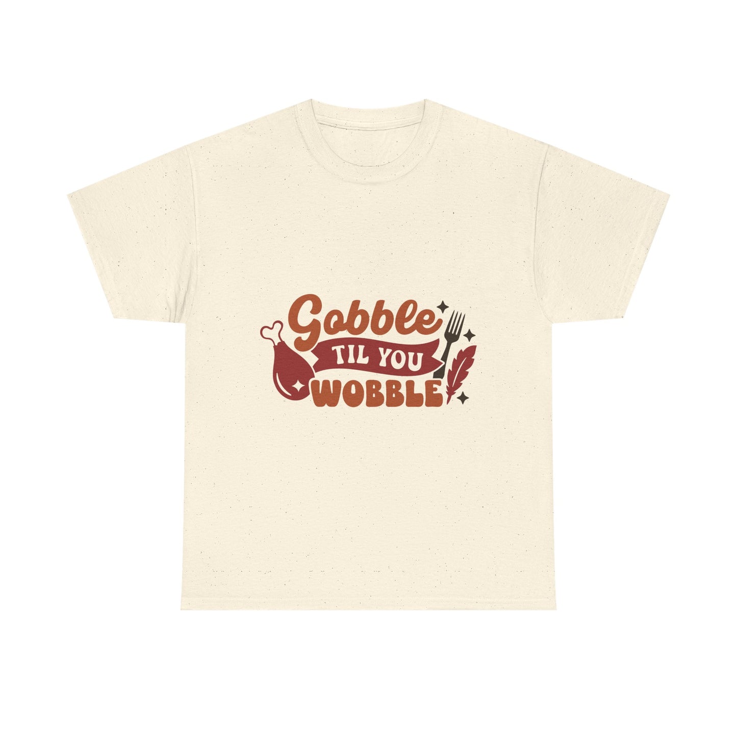 Funny Family Thanksgiving Tee, Gobble Till You Wobble, Thanksgiving Puns Shirt, Turkey Day Top
