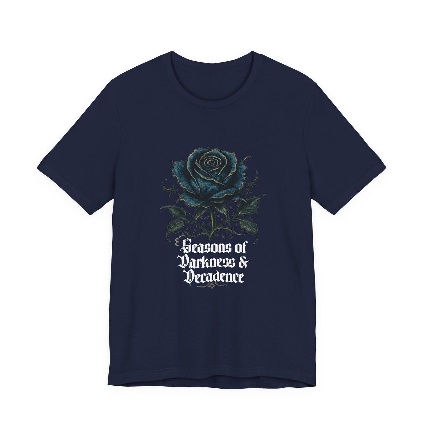 Seasons of Darkness & Decadence Tee — Gothic Black Rose Graphic T-Shirt