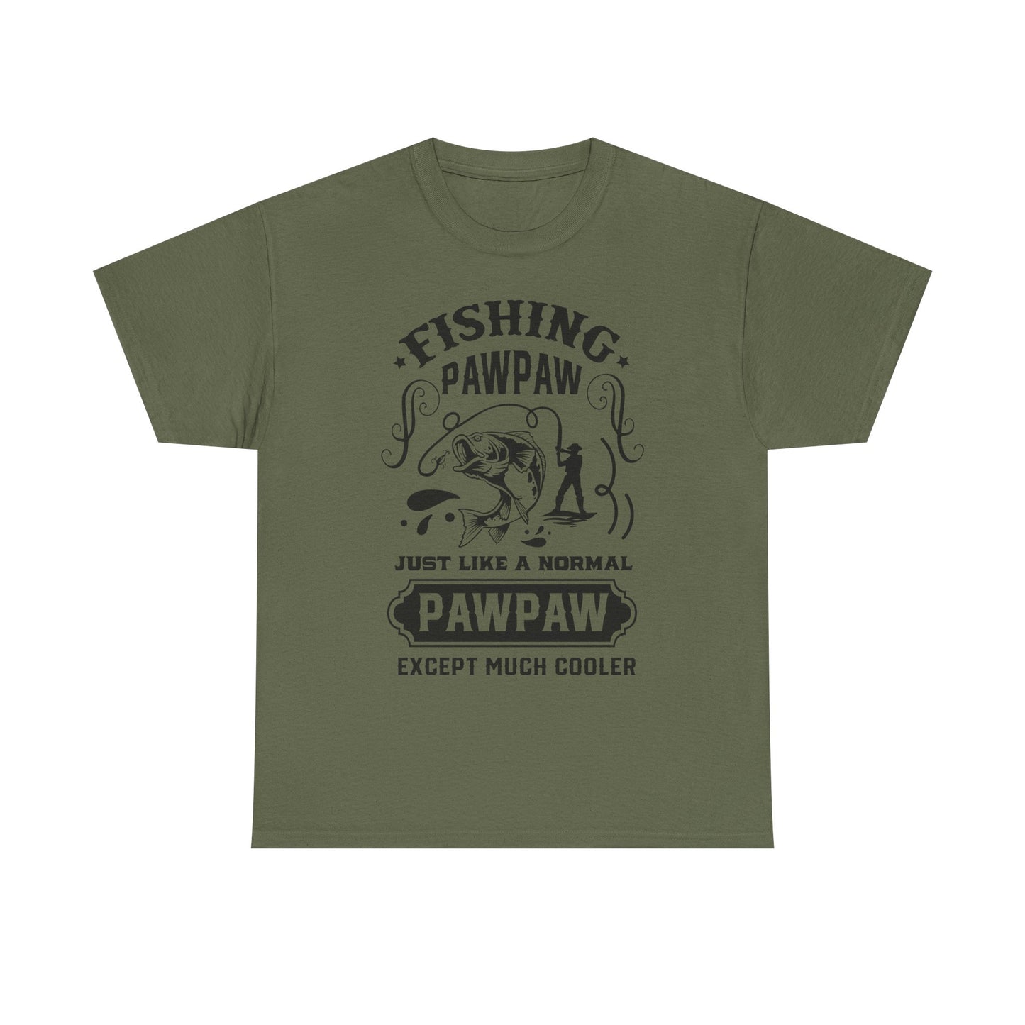 Fishing Paw Paw Like a Regular Paw Paw But Cooler T-Shirt for Dad
