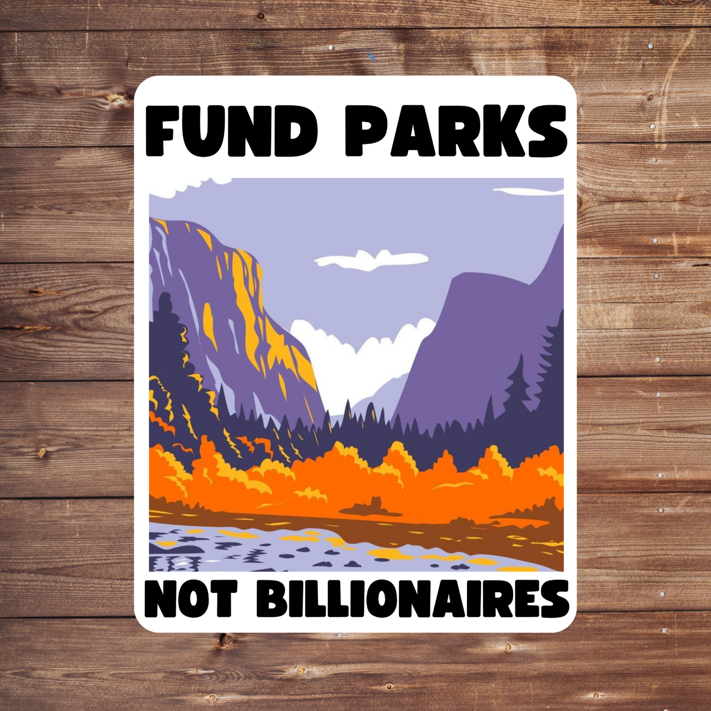 Fund Parks Not Billionaires Sticker & Postcard Set