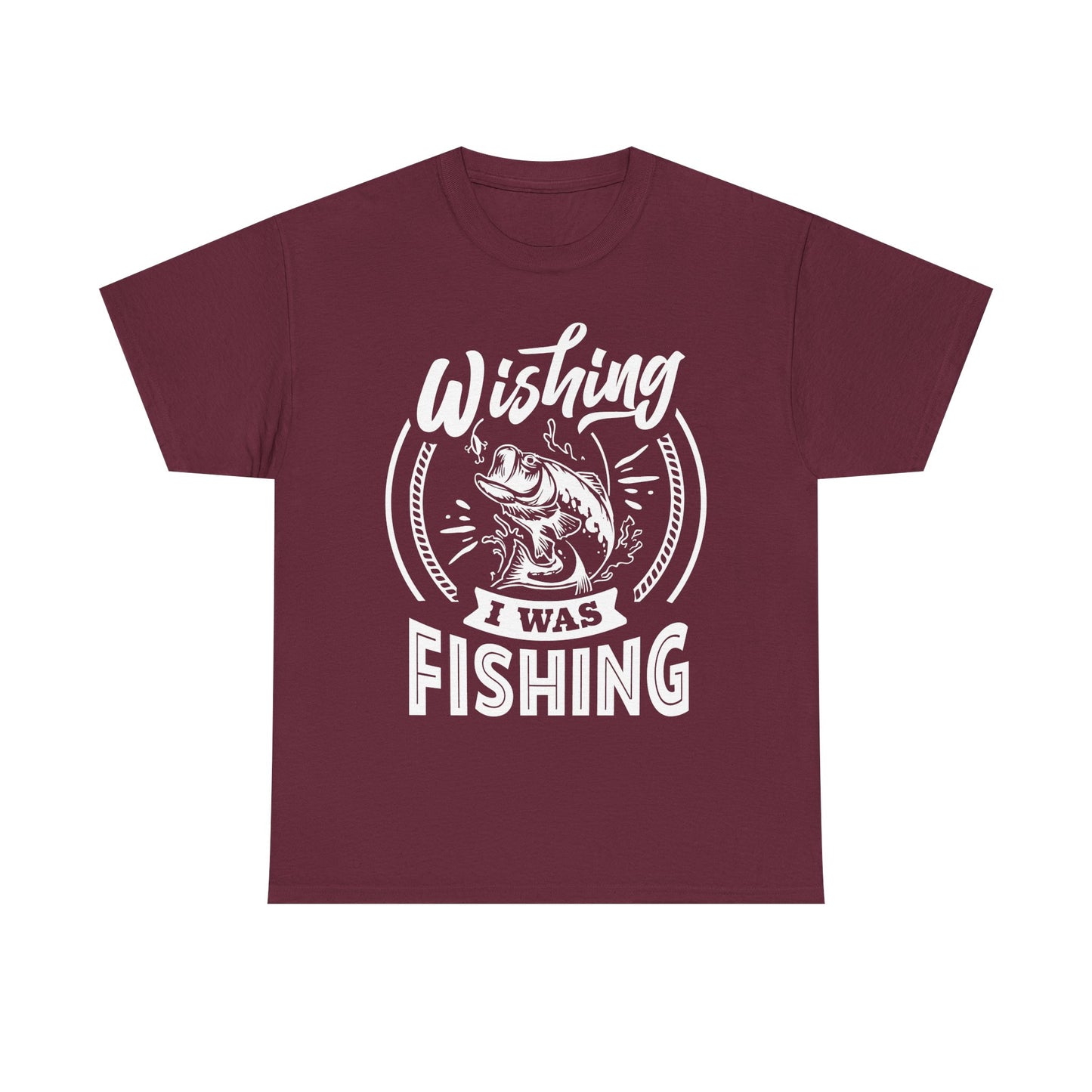 Wishing I Was Fishing T-Shirt for Dad
