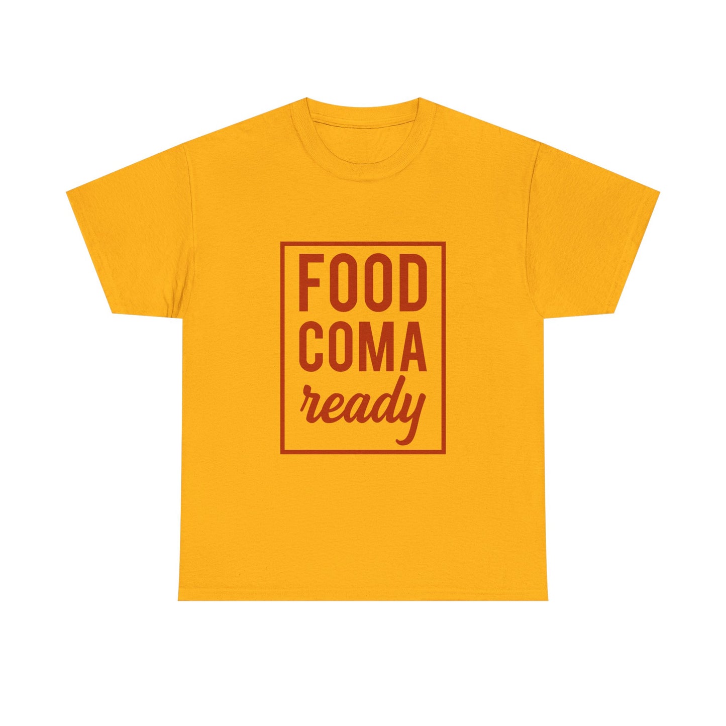 Funny Family Thanksgiving Tee, Food Coma Ready Thanksgiving Puns Shirt, Funny Matching Family Tops, Turkey Day Shirts