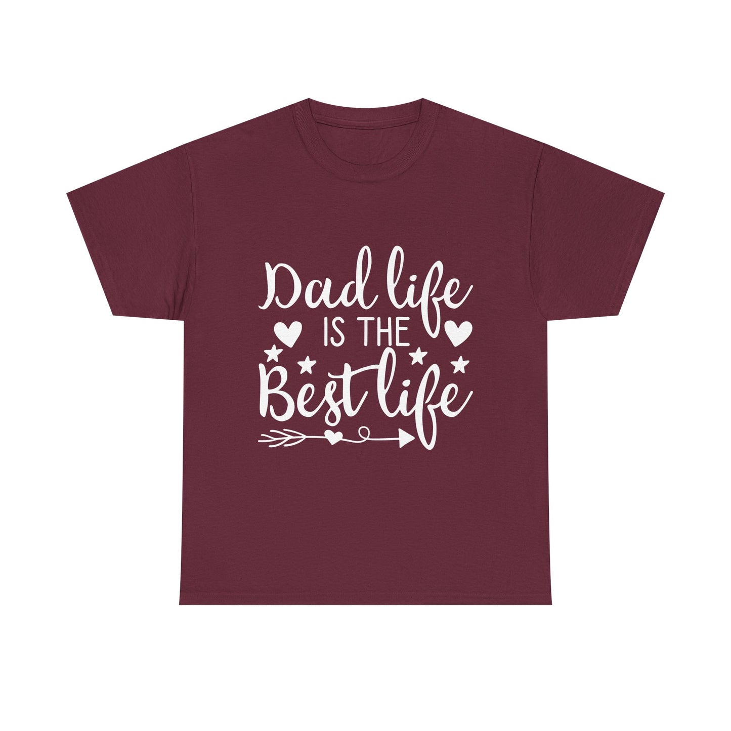 Dad Life is the Best Life T-Shirt - Father's Day Celebration