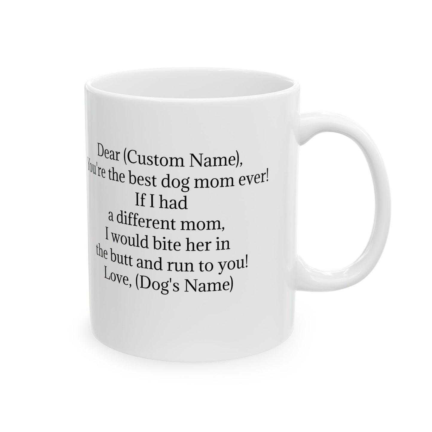 Personalized Ceramic Coffee Mug for Mom - Best Dog Mom Ever Gift
