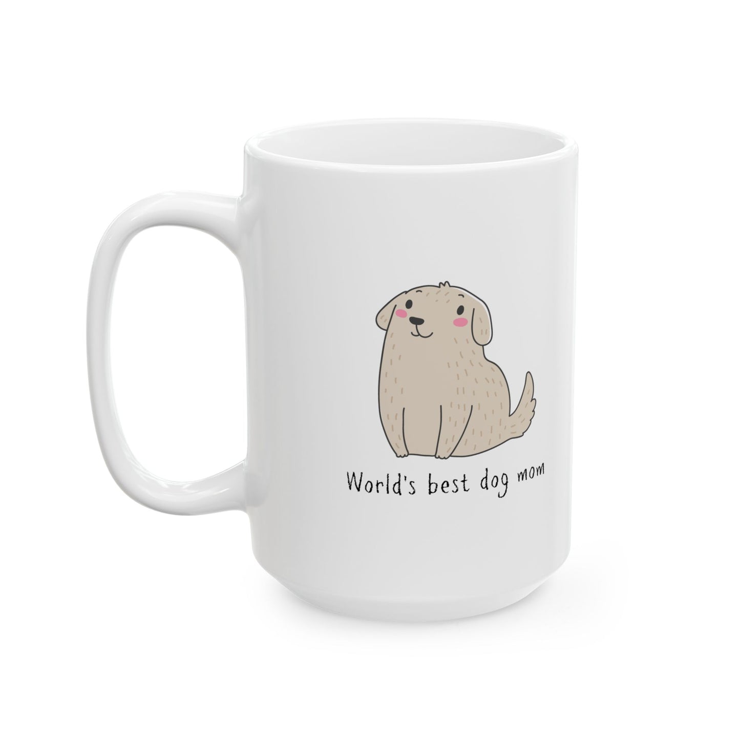 World's Best Dog Mom 11 & 15 oz Ceramic Mug