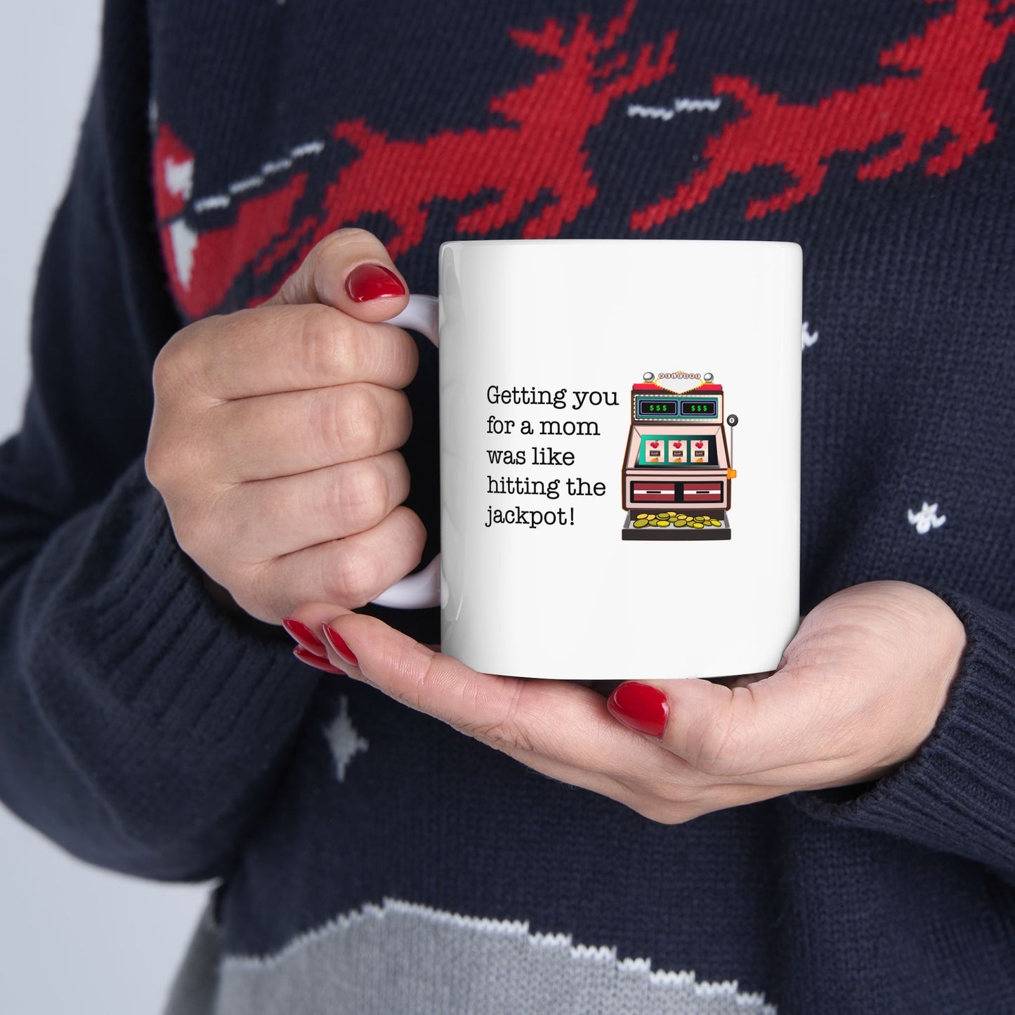 Jackpot Mom Mug 11 oz, 15 oz Mug