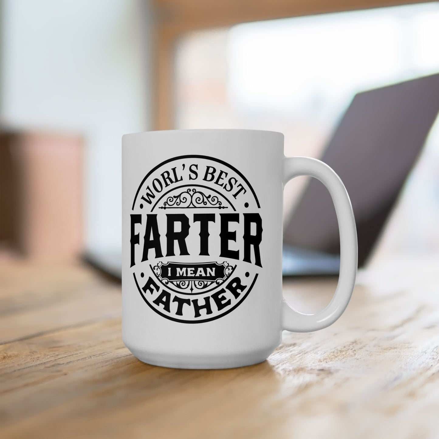 World's Best Farther, I Mean Father Ceramic Mug 11 oz, 15 oz mug