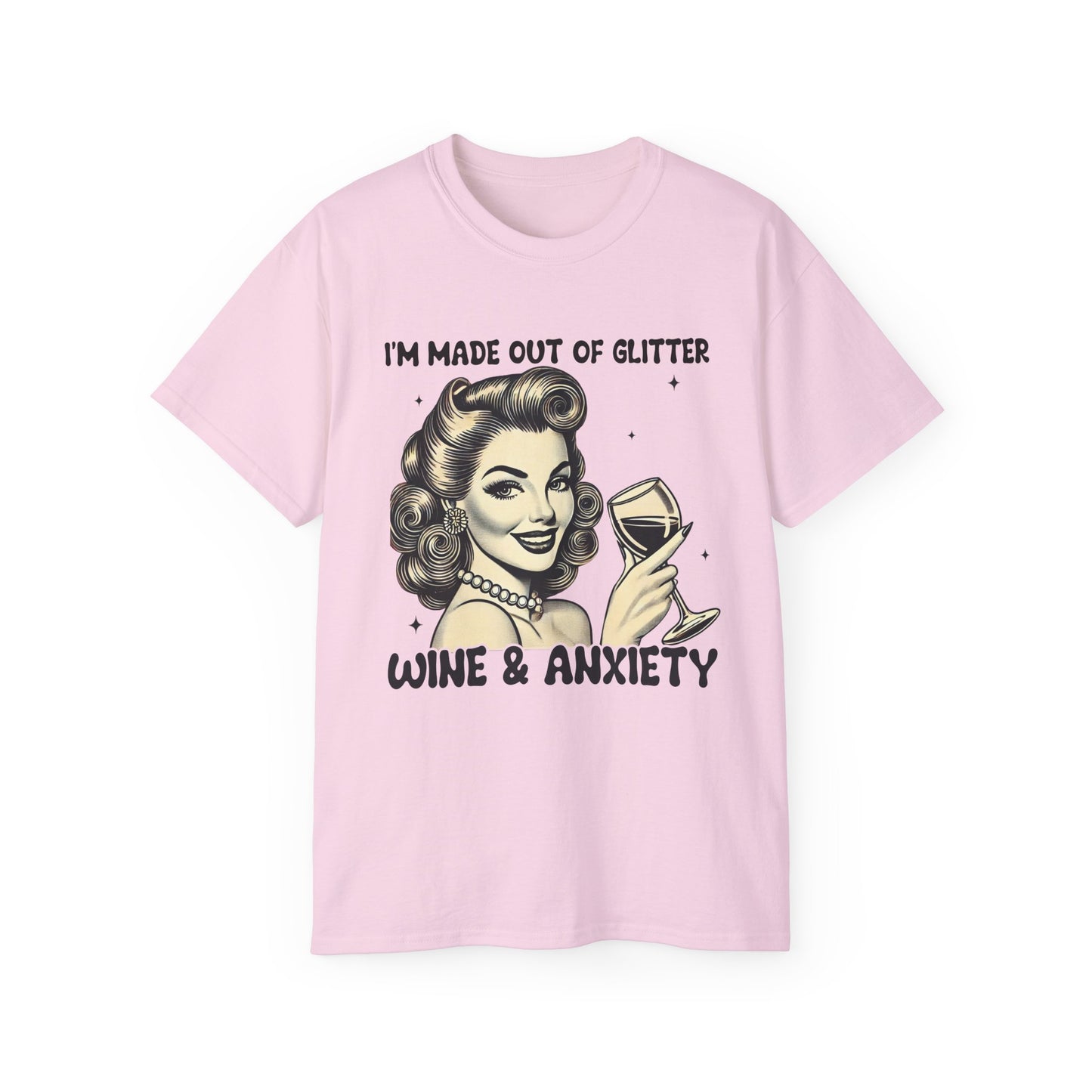 Funny Wine & Anxiety Women's Ultra Cotton Tee - Perfect Gift for Wine Lovers and Mother's Day