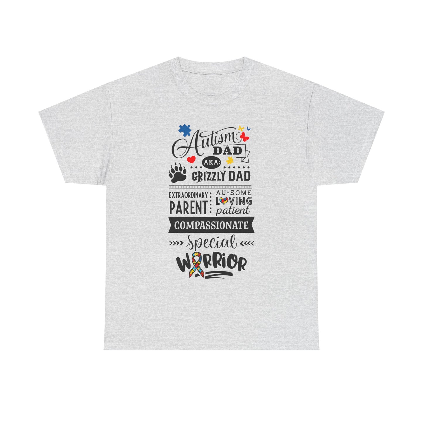 Autism Dad AKA Grizzly Dad T-shirt for Dad for Father's Day