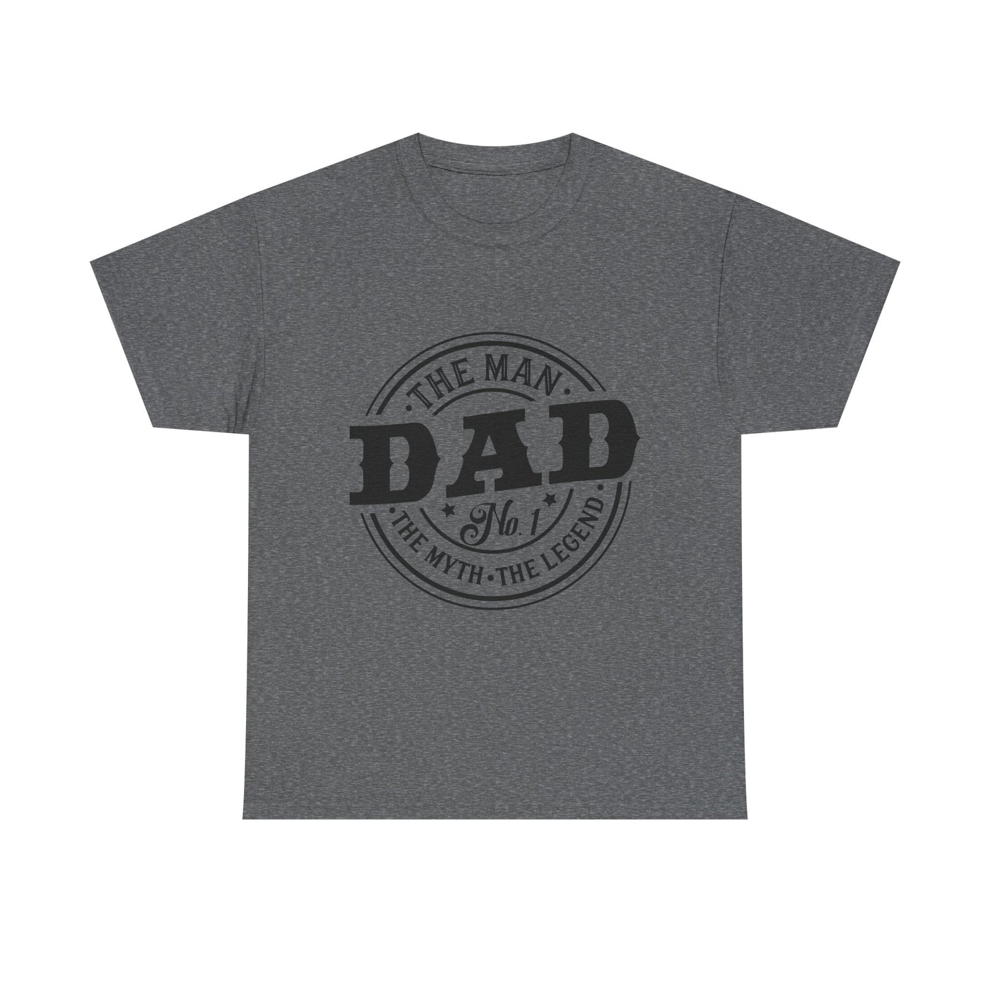 Dad, The Man, The Myth, The Legend T-Shirt for Dad for Father's Day