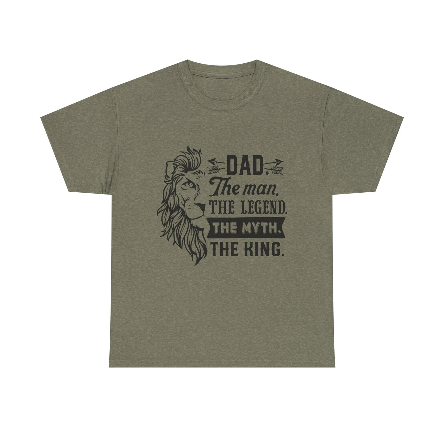 Dad, The Man, The Myth, The Legend, The King T-Shirt for Dad for Father's Day