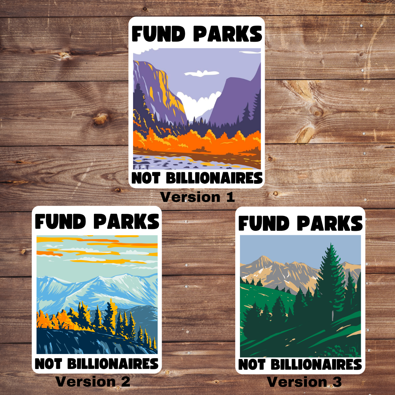 Fund Parks Not Billionaires Vinyl Sticker