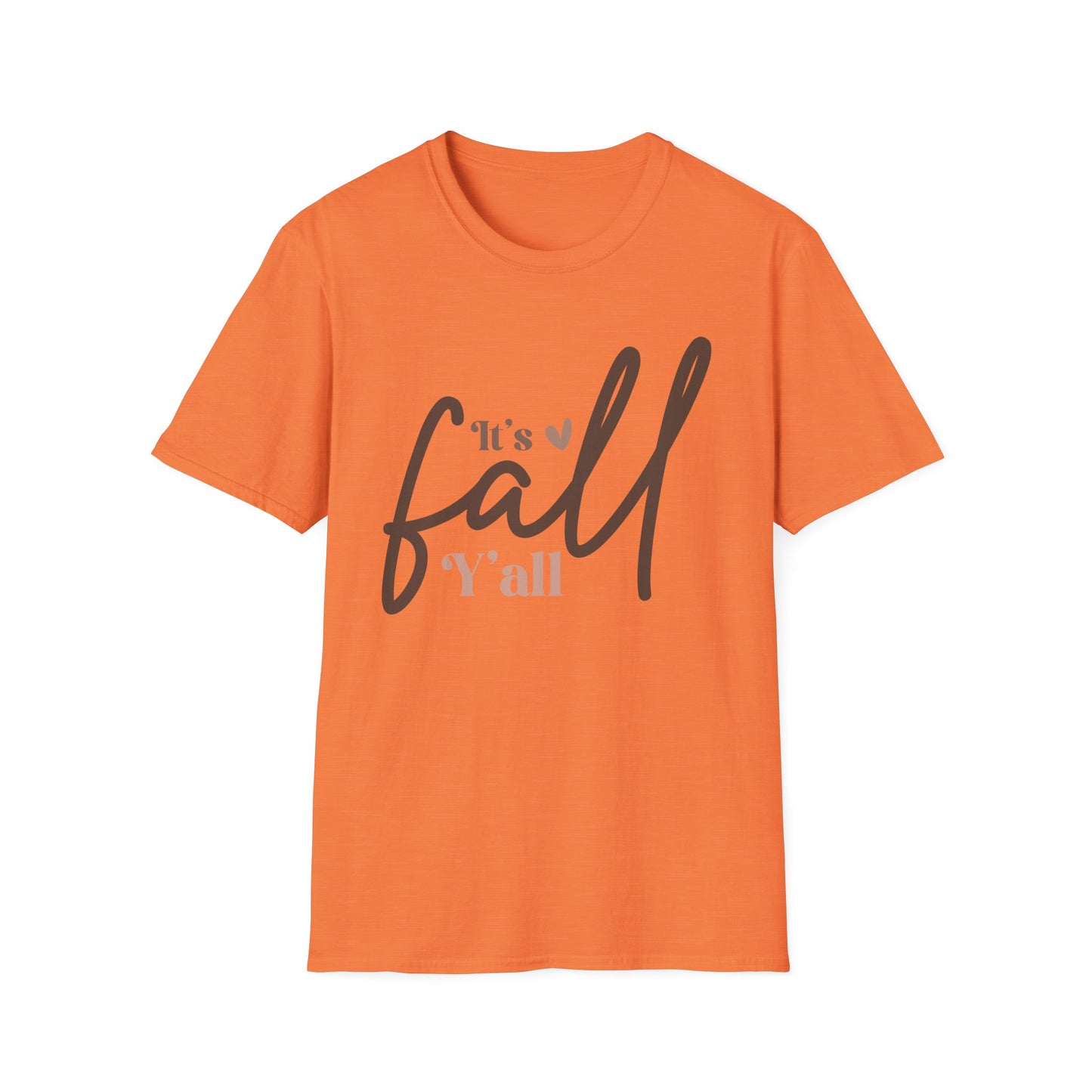 It's Fall, Y'all Softstyle WomenT-Shirt
