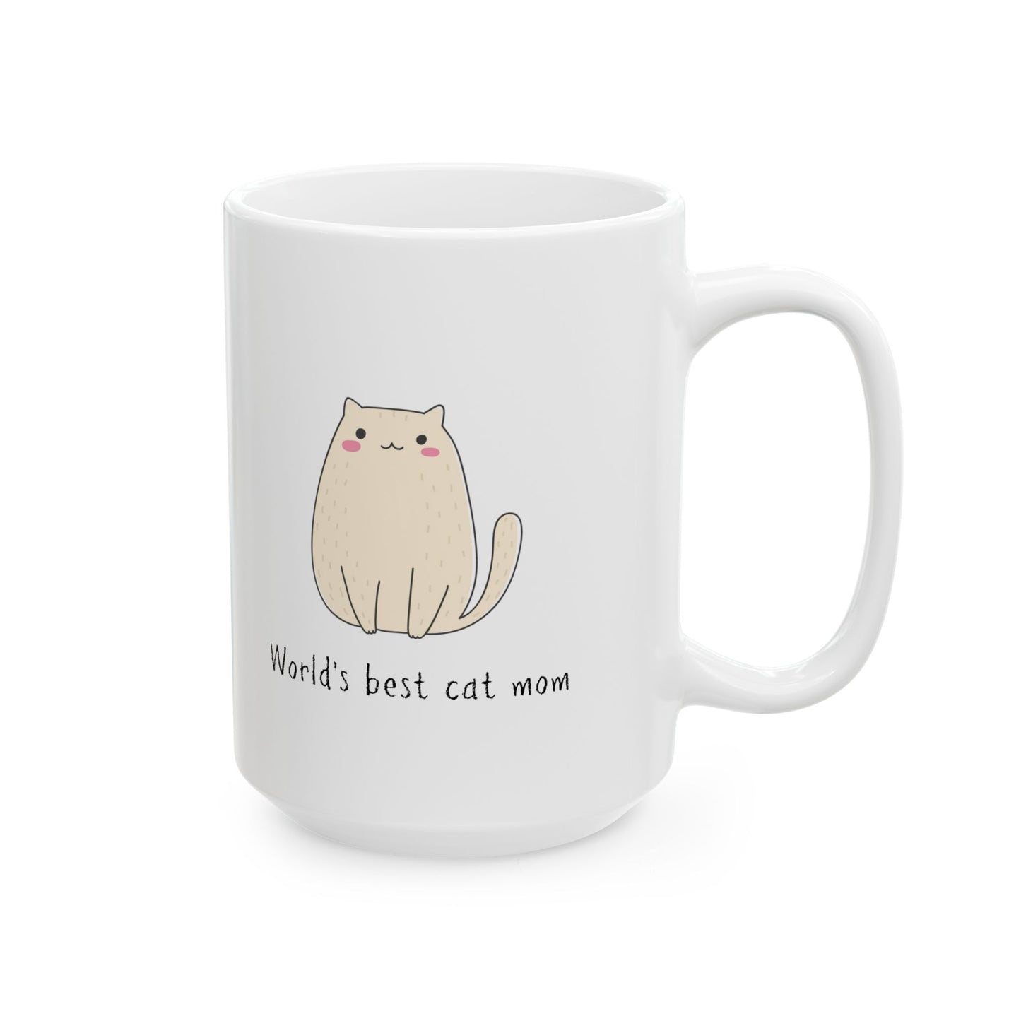Cat Mom Coffee Mug (11oz & 15oz) - World's Best Cat Mom Design